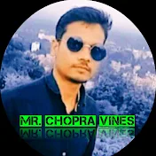 Mr. Chopra Vines