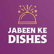 Jabeen Ke Dishes