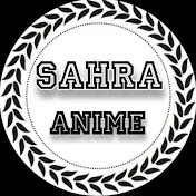 سهرة انمي_Sahra_Anime