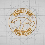 Highway Run Woodshop