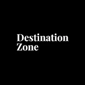 Destination Zone