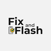Fix and Flash