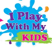 I Play With My Kids