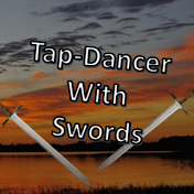 Tap-Dancer with Swords