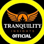 Tranquility Insights Official