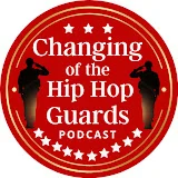 Changing of the Hip Hop Guards