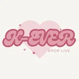 K-EVER KPOP LIVE [VOD]