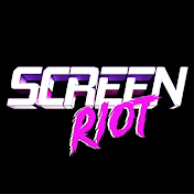 Screen Riot