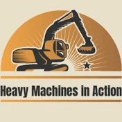 Heavy Machines In Action