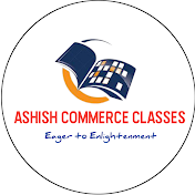ASHISH COMMERCE CLASSES