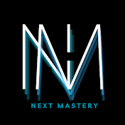 Next Mastery