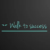 Walk to success