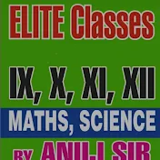 Anuj Sharma sir Elite Classes