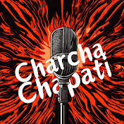 Charcha Chapati