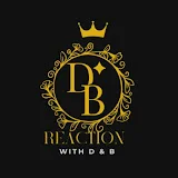 Reaction with D&B