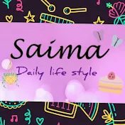 saima daily life style