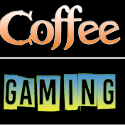 Coffee over Gaming