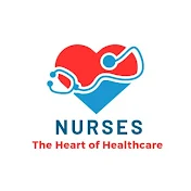 NURSES - The Heart of Healthcare