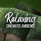 Relaxing Cinematic Ambience