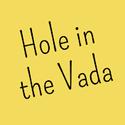 Hole in the Vada