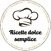 Ricette dolci semplice