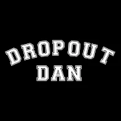 Dropout Dan
