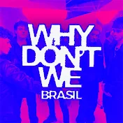 Why Don't We Brasil