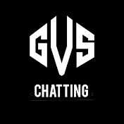 GVS Chatting