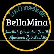 Les conseils de BellaMina🌸