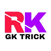 RK GK TRICK
