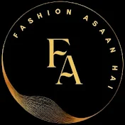 Fashion Asaan Hai