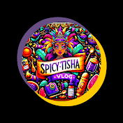 Spicy Tisha Vlog