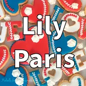 Lily Paris パリと田舎の暮らし