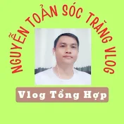 Nguyễn Toản Sóc Trăng Vlog