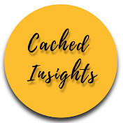 Cached Insights