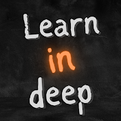 Learn in deep