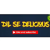 Dil Se Delicious