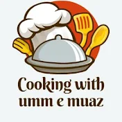 cooking with umm e muaz