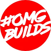 OMGBUILDS