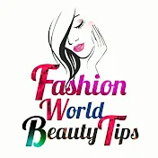 Fashion World Beauty Tips