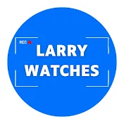 LarryWatches