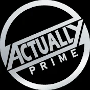 Actually Prime