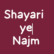 Shayari Ye Najm