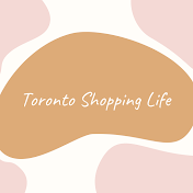 Toronto shopping life