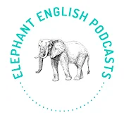 Elephant English Podcasts