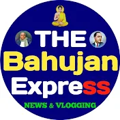 The Bahujan Express