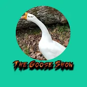 The Goose Show