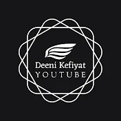 Deeni Kefiyat YouTube