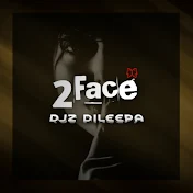 2Face ( Djz Dileepa )