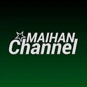 Maihan Channel